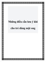Những điều cần lưu ý khi cho trẻ dùng mật ong docx