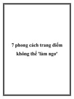 7 phong cách trang điểm không thể ''''làm ngơ'''' pot