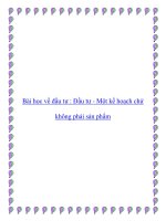 Bài học về đầu tư : Đầu tư - Một kế hoạch chứ không phải sản phẩm pot