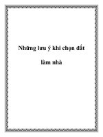Những lưu ý khi chọn đất làm nhà docx