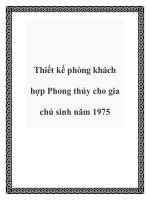 Thiết kế phòng khách hợp Phong thủy cho gia chủ sinh năm 1975 pdf