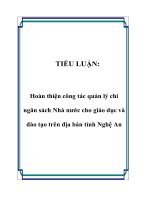 TIỂU LUẬN: Hoàn thiện công tác quản lý chi ngân sách Nhà nước cho giáo dục và đào tạo trên địa bàn tỉnh Nghệ An docx