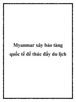 Myanmar xây bảo tàng quốc tế để thúc đẩy du lịch pdf
