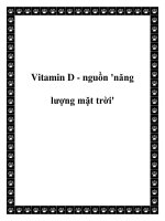 Vitamin D - nguồn ''''năng lượng mặt trời'''' ppt