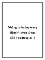 Những xu hướng trang điểm lý tưởng từ sàn diễn Thu/Đông 2013 docx