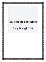 Dấu hiệu sức khỏe không đáng lo ngại ở trẻ pptx