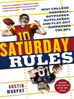 SATURDAY RULES Why College Football Outpasses, Outclasses, and Flat-Out Surpasses the NFL doc