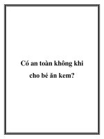 Có an toàn không khi cho bé ăn kem pot
