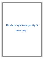 Thế nào là “nghệ thuật giao tiếp để thành công”? pdf