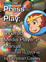Press Play: The DVDFab Media 2 Player Manual