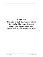 Luận văn Các yếu tố ảnh hưởng đến số dự án có vốn đầu tư nước ngoài (FDI) trên địa bàn các tỉnh, thành phố ở Việt Nam năm 2007 ppt