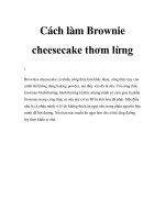 Cách làm Brownie cheesecake thơm lừng docx
