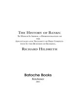 The History of Banks: To Which Is Added, a Demonstration of the Advantages and Necessity of Free Competi- tion In the Business of Banking. Richard Hildreth doc