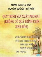 QUY TRÌNH SẢN XUẤT PHOMAI (KHÔNG CÓ QUÁ TRÌNH CHÍN SINH HÓA) pptx