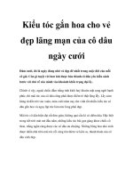 Kiểu tóc gắn hoa cho vẻ đẹp lãng mạn của cô dâu ngày cưới pptx