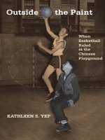 Outside the Paint: When Basketball Ruled at the Chinese Playground pptx