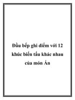 Đầu bếp ghi diểm với 12 khúc biến tấu khác nhau của món Ấn pdf