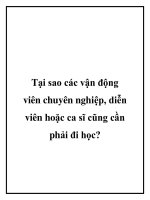 Tại sao các vận động viên chuyên nghiệp, diễn viên hoặc ca sĩ cũng cần phải đi học? pptx