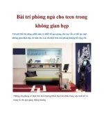 Bài trí phòng ngủ cho teen trong không gian hẹp doc