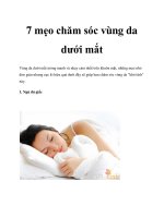 7 mẹo chăm sóc vùng da dưới mắt pptx