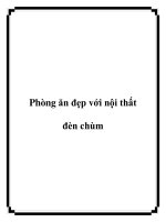 Phòng ăn đẹp với nội thất đèn chùm docx