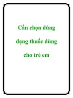 Cần chọn đúng dạng thuốc dùng cho trẻ em pptx