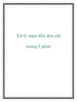 Xử lý mụn đầu đen chỉ trong 5 phút pot