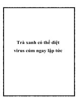 Trà xanh có thể diệt virus cúm ngay lập tức pptx