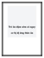 Trẻ ăn dặm sớm có nguy cơ bị dị ứng thức ăn docx