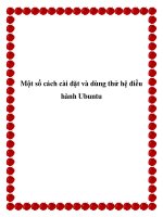 Một số cách cài đặt và dùng thử hệ điều hành Ubuntu pptx