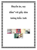 Huyền ảo, say đắm