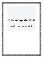 Trẻ bị rối loạn tâm lý khi ngồi trước màn hình potx