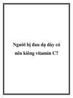 Người bị đau dạ dày có nên kiêng vitamin C? pot