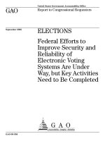 ELECTIONS: Federal Efforts to Improve Security and Reliability of Electronic Voting Systems Are Under Way, but Key Activities Need to Be Completed doc