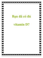 Bạn đã có đủ vitamin D? docx