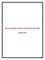 Bộ sưu tập đồ trang trí nội thất đắt giá nhất hành tinh doc