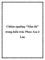 Chiêm ngưỡng “Nấm đá” trong kiến trúc Phou Asa ở Lào potx