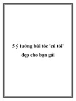 5 ý tưởng búi tóc ''''củ tỏi'''' đẹp cho bạn gái ppt