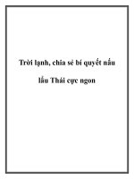 Trời lạnh, chia sẻ bí quyết nấu lẩu Thái cực ngon. docx