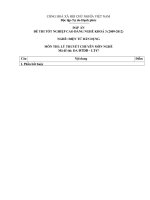 đáp án đề thi lí thuyết tốt nghiệp khóa 3 - điện tử dân dụng - mã đề thi đtdd - lt (47)