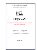 LUẬN VĂN: ĐẦU TƯ TRỰC TIẾP NƯỚC NGOÀI TRONG LĨNH VỰC CÔNG NGHIỆP -THỰC TRẠNG VÀ GIẢI PHÁP pdf