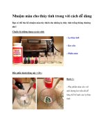 Nhuộm màu cho thủy tinh trong với cách dễ dàng ppt