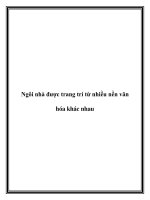 Ngôi nhà được trang trí từ nhiều nền văn hóa khác nhau pot