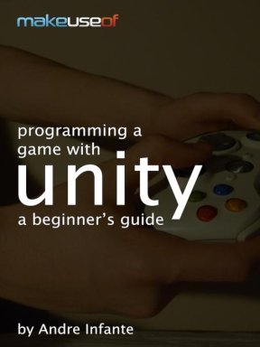 Programming A Game With Unity: A Beginner's Guide