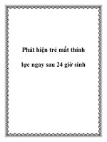 Phát hiện trẻ mất thính lực ngay sau 24 giờ sinh pot