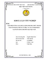 LUẬN VĂN:GIẢI PHÁP NÂNG CAO CHẤT LƯỢNG PHƯƠNG THỨC THANH TOÁN TÍN DỤNG CHỨNG TỪ PHỤC VỤ XUẤT NHẬP KHẨU TẠI NGÂN HÀNG THƯƠNG MẠI VIỆT NAM pdf