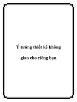 Ý tưởng thiết kế không gian cho riêng bạn potx