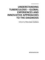 Understanding Tuberculosis – Global Experiences and Innovative Approaches to the Diagnosis Edited by Pere-Joan Cardona potx