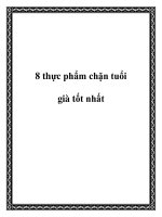 8 thực phẩm chặn tuổi già tốt nhất pptx