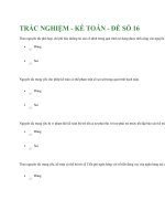 TRẮC NGHIỆM - KẾ TOÁN - ĐỀ SỐ 16 pdf